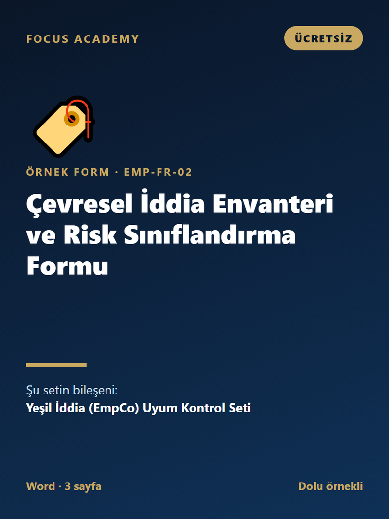 Ücretsiz Örnek: Çevresel İddia Envanteri ve Risk Sınıflandırma Formu