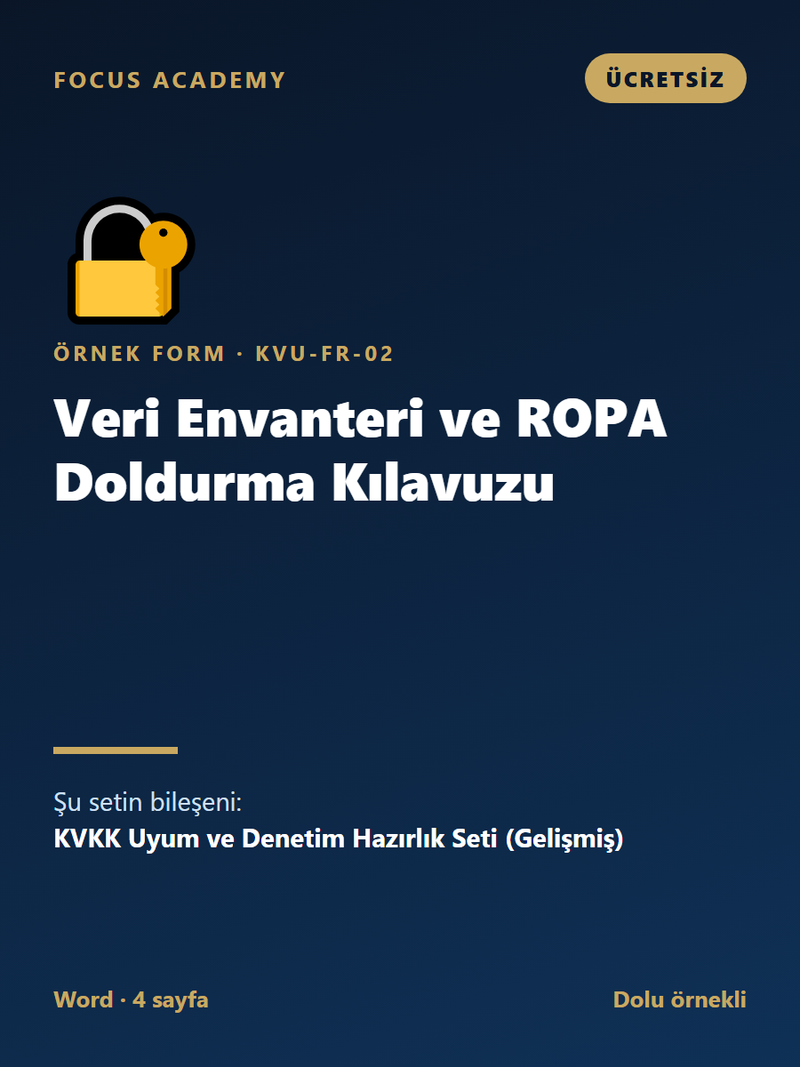 Ücretsiz Örnek: Veri Envanteri ve ROPA Doldurma Kılavuzu