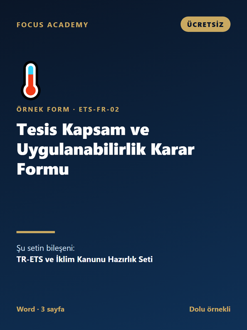 Ücretsiz Örnek: Tesis Kapsam ve Uygulanabilirlik Karar Formu